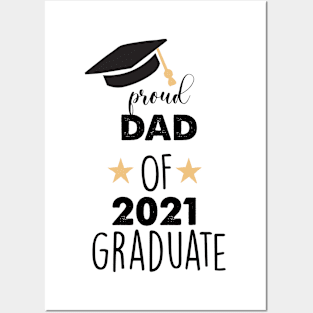 poud dad of 2021 graduater Posters and Art